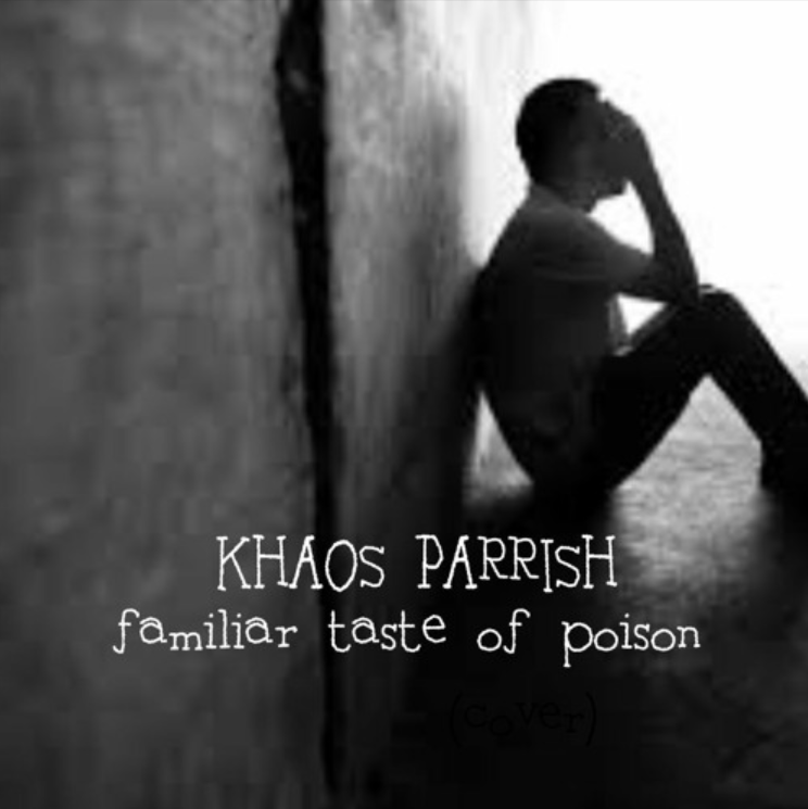 familiar taste of poison song album art,  by Khaos Parrish