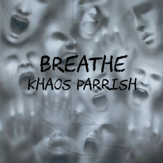 Breather song album art,  by Khaos Parrish